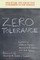 Zero Tolerance
