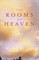 The Rooms of Heaven