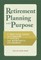 Retirement Planning with Purpose