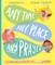 Any Time, Any Place, Any Prayer Storybook