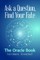 Ask a Question, Find Your Fate