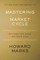 Mastering the Market Cycle