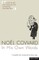 Noel Coward in His Own Words