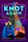 Knot Again