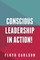 Conscious Leadership in Action!