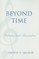 Beyond Time