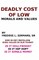 Deadly Cost Of Low Morals And Values
