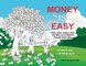 Money Is Easy