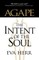 Agape, the Intent of the Soul
