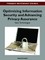 Optimizing Information Security and Advancing Privacy Assurance