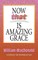 Now That's Amazing Grace