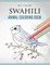 Swahili Animal Coloring Book