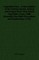 Vegetable Foes - A Description of the Various Insect, Animal and Fungal Pests That Attack Vegetable Crops, With Remedies For Their Prevention And Eradication (1922)