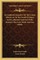 An Authentic Narrative Of The Causes Which Led To The Death Of Major Andre, Adjutant-General Of His Majesty's Forces In North America (1808)