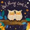 Owl Always Love You