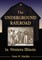 The Underground Railroad in Western Illinois