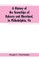 A History of the Townships of Byberry and Moreland, in Philadelphia, Pa