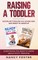Raising a Toddler
