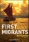 First Migrants