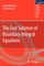 The Fast Solution of Boundary Integral Equations