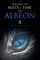 Through the Mists of Time to Albeon