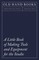 A Little Book of Making Tools and Equipment for the Studio - Includes Instructions for Making a Printing Press, Line Printing Blocks, Rubber Stamp Making, Stencil Cutting and Stencilling