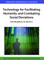 Technology for Facilitating Humanity and Combating Social Deviations