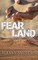 Fear Land