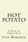 Hot Potato