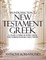 An Introduction to New Testament Greek