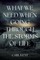What We Need When Going Through the Storms of Life