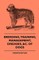 Breeding, Training, Management, Diseases, Of Dogs - Together With An Easy And Agreeable Method Of Instructing All Breeds Of Dogs In A Great Variety Of Amusing And Useful Performances - Including 31 Illustrations Of The Different Breeds Of Dogs