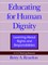 Educating for Human Dignity