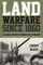 Land Warfare Since 1860