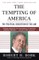 The Tempting of America