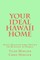Your Ideal Hawaii Home