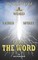 The Word of God - Literally THE WORD
