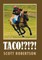 Taco!?!?!
