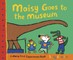 Maisy Goes to the Museum