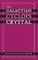 The Galactian Cyclops Crystal