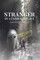 Stranger in a Familiar Place