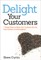 Delight Your Customers