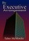 By Executive Arrangement