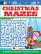 Christmas Mazes