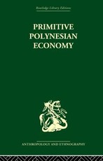 Primitive Polynesian Economy Primitive Polynesian Economy