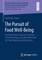 The Pursuit of Food Well-Being