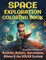 Space Exploration Coloring Book