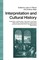 Interpretation And Cultural History