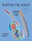 Playing the Violin, Book Two