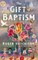 The Gift of Baptism